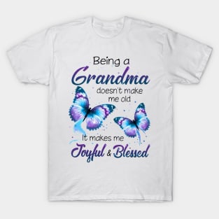 Butterfly Being A Grandma Doesn't Make Me Old Mother's Day T-Shirt